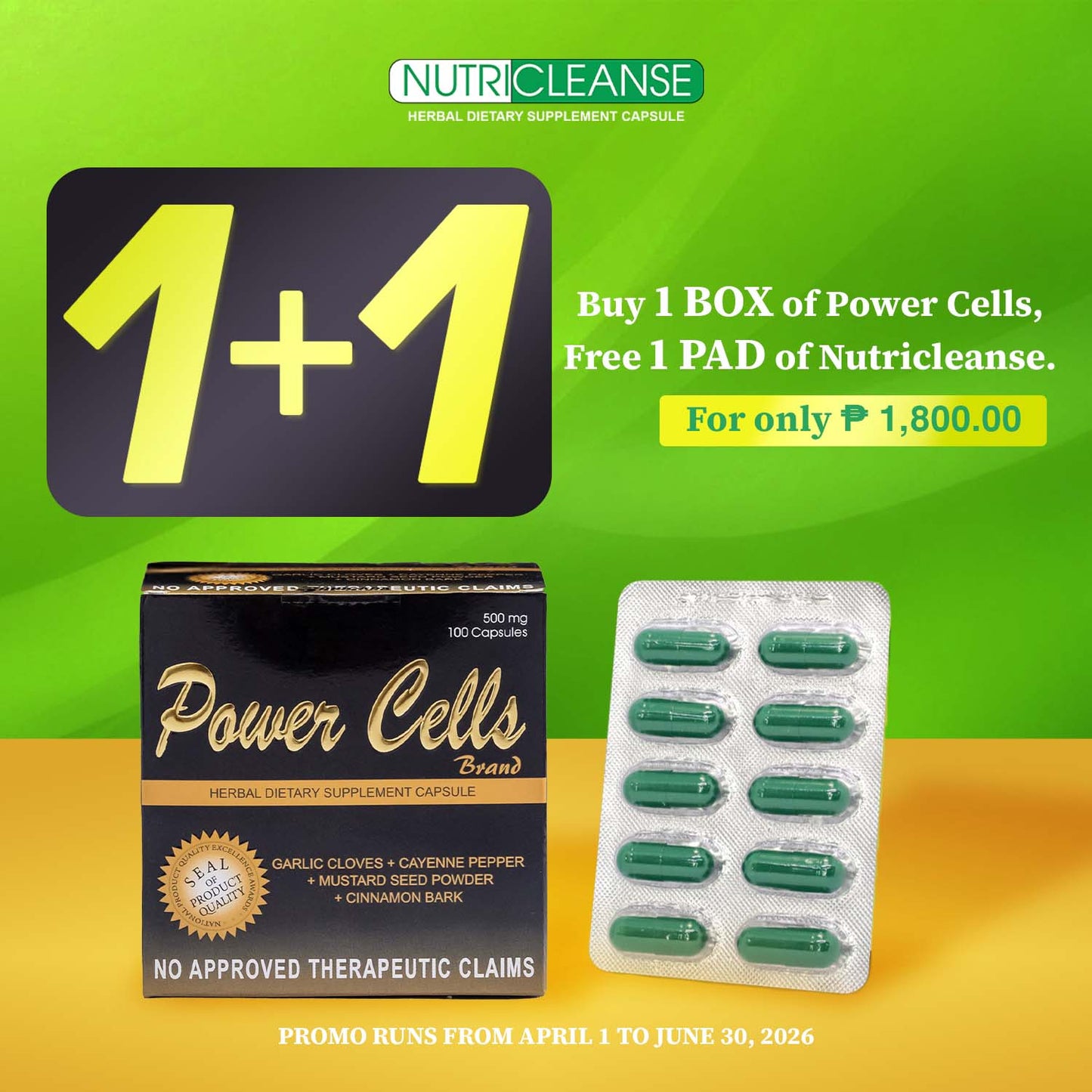 NUTRICLEANSE PROMO - (Buy 1 Box of Power Cells Capsule get FREE 10 Capsules of Nutricleanse)